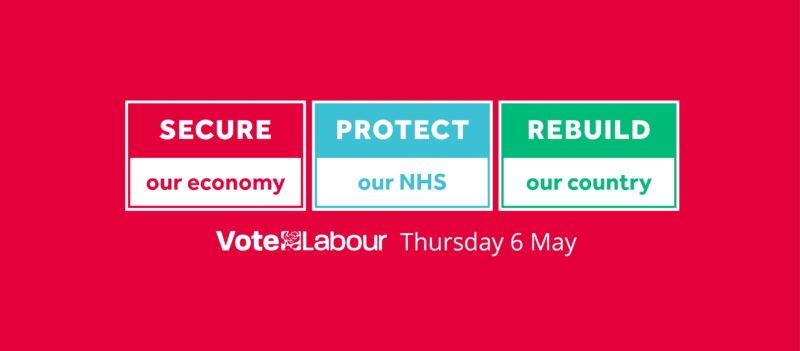 Vote Labour 6 May 2021